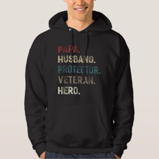 Sudadera Papa Esposo Protector Veterano Héroe Abuelo Papá Y