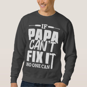 Sudadera Papa Fix It