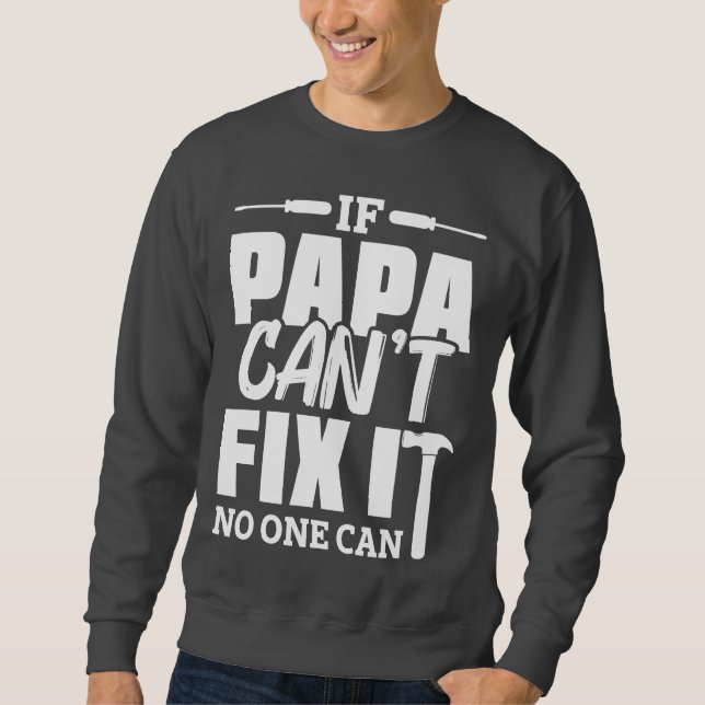 Sudadera Papa Fix It (Anverso)