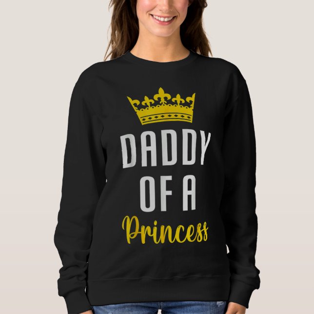 Sudadera Papá lindo de la princesa de papá padre de (Anverso)