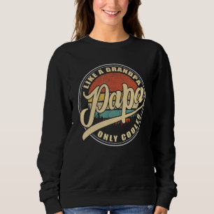 Sudadera Papa Me Gusta Un Abuelo Retro Gracioso Papá Abuelo