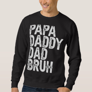 Sudadera Papá Noel Papá Bruh Día del Padre Papá y Papi