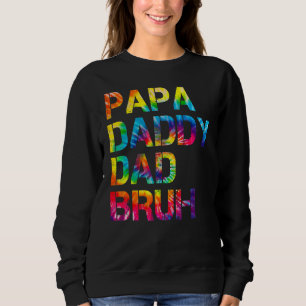 Sudadera Papá Papá Papá Bruh Día del Padre