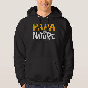 Sudadera Papa Por Naturaleza Para Los Hombres Y El Día Del