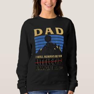 Sudadera Papá, Siempre Seré Tu Niña Financiera.