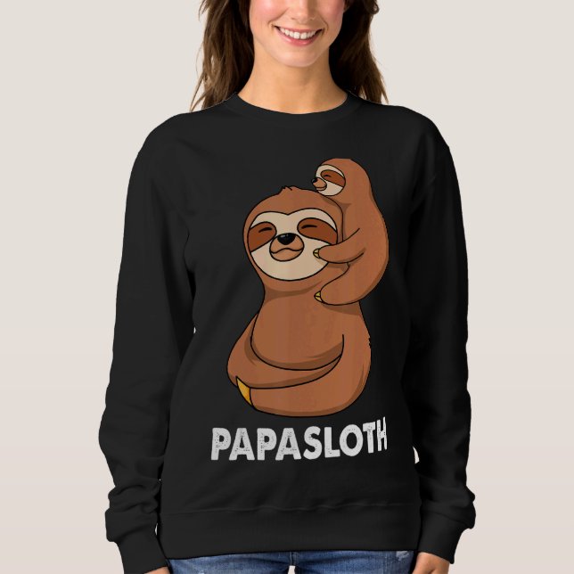 Sudadera Papa Sloth Lazy escribe sobre el Día del Padre Ani (Anverso)