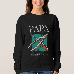 Sudadera Papá también repara a todo artesano del Día del Pa