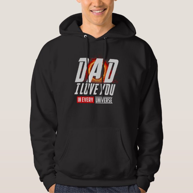 Sudadera Papá, te amo en cada día 1 del padre universal (Anverso)