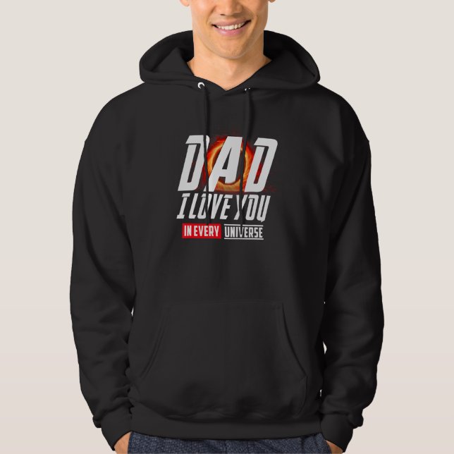 Sudadera Papá te amo en cada día de padre universal (Anverso)
