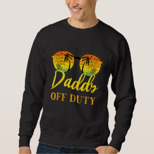 Sudadera Papi fuera de servicio papá trabajo trabajo vacaci