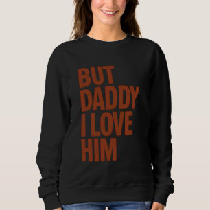 Sudadera Papi, lo amo, es un regalo divertido para papá