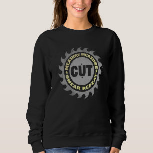 Sudadera Papi medida corte Handyman Woodworker Padre D