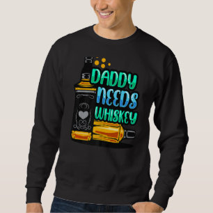Sudadera Papi necesita bebidas de Whiskey