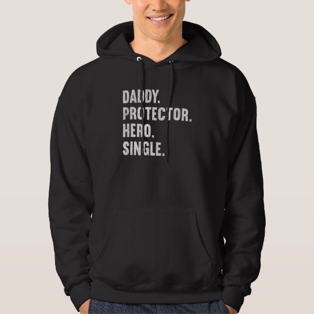 Sudadera Papi Protector Hero Soltero Padre (Anverso)