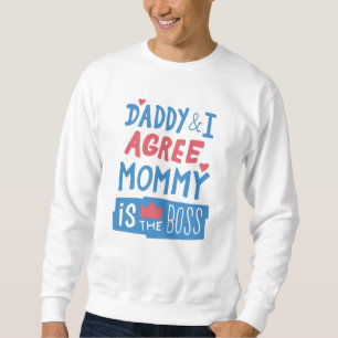 Sudadera Papi y yo estamos de acuerdo en que Mami es la jef