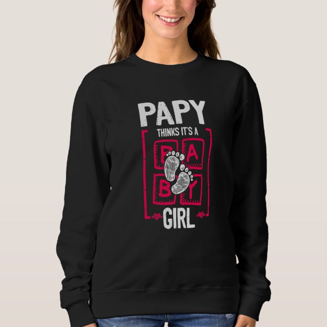 Sudadera Papy piensa que es una revelación de género de niñ (Anverso)