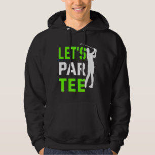 Sudadera Par Golf Pun Golfing Quote Fiesta Golf Ball