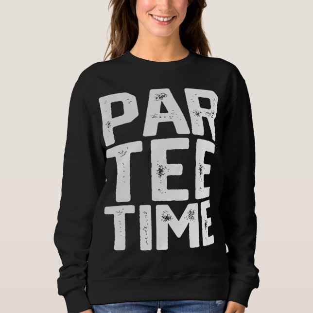 Sudadera PAR Time Fiesta Diversión Beer Cerveza Golf Golf F (Anverso)