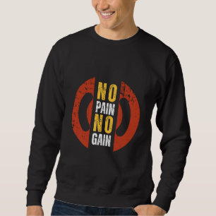 Sudadera para Hombres Sin Dolor No Hay Ganancia