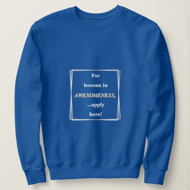 Sudadera Para Lecciones de Increíble (Anverso del diseño)