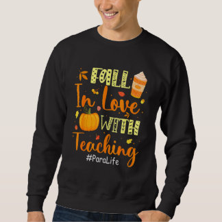 Sudadera Para Life Fall In Love With Teaching Autumn Vibes