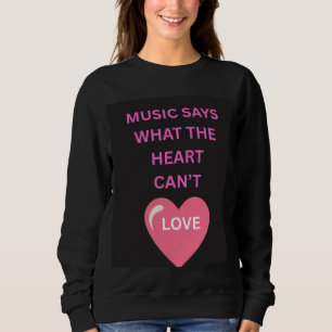 Sudadera para mujer con estampado 'La música dice