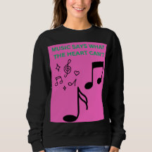 Sudadera para mujer con la frase 'La música dice l