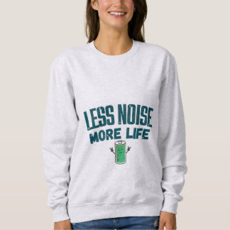 Sudadera para Mujer Menos Ruido Más Vida