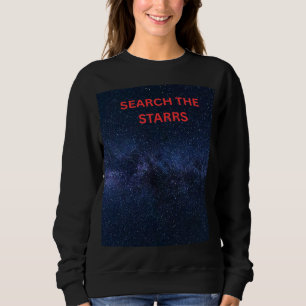Sudadera para mujer Search the Stars Galaxy Dreame