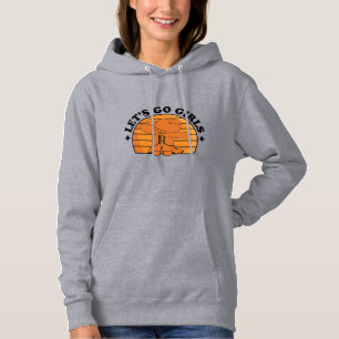 Sudadera para mujeres Let's Go Girls – Chica de ca