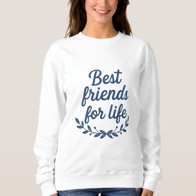Sudadera para mujeres Mejores Amigas Para Siempre (Anverso)