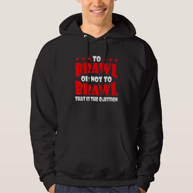 Sudadera Para Pelear O No Para Jugar A Los Jugadores Jugand (Anverso)