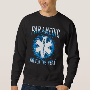 Sudadera Paramédico No Para Los Débiles Paramédico