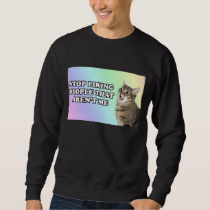 Sudadera Pare el tener gusto de la gente que no es yo
