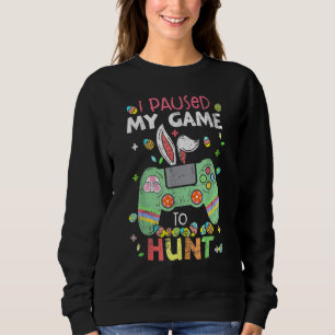 Sudadera Paré Mi Juego Para Cazar A Un Niño De Pascua Gamer