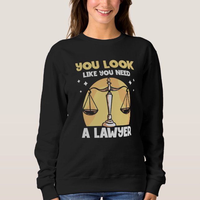 Sudadera Parece que necesita un abogado abogado defensor (Anverso)