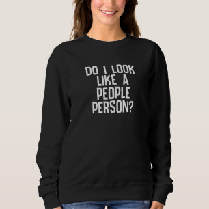 Sudadera ¿Parece que soy una persona sociable? Meme broma c