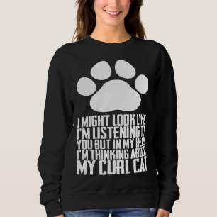 Sudadera Parece que te estoy escuchando pero en mi ca