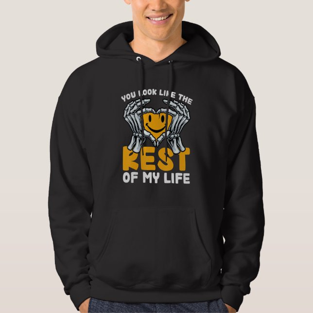 Sudadera Pareces El Resto De Mi Vida 1 (Anverso)