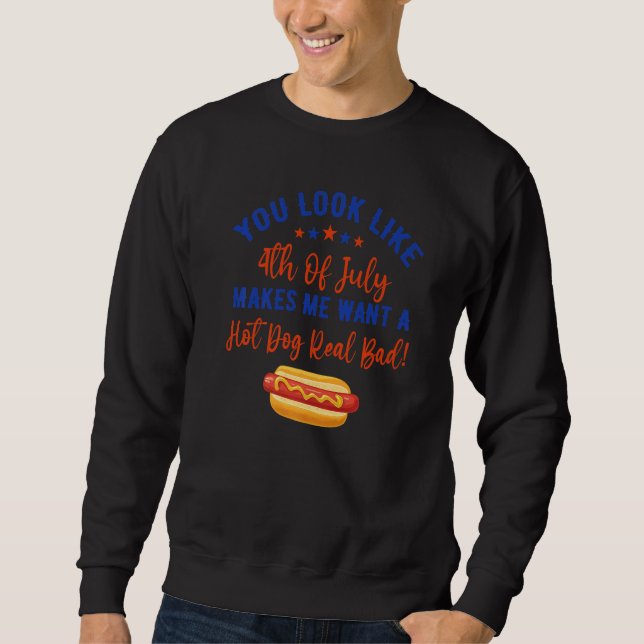 Sudadera Pareces que el 4 de julio me apetece un hot dog (Anverso)