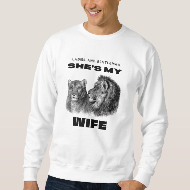 Sudadera Pareja de leones es mi esposa gráfica romántica (Anverso)