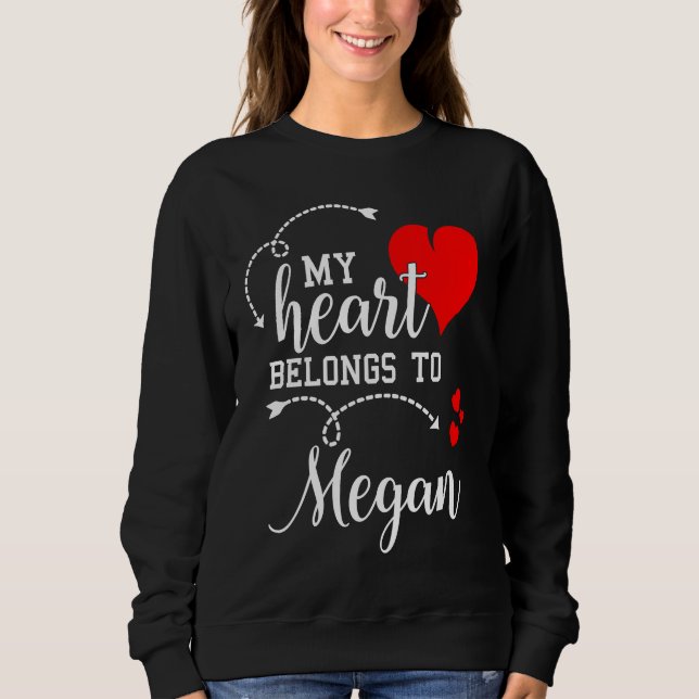 Sudadera Parejas coincidentes  Mi corazón pertenece a Megan (Anverso)