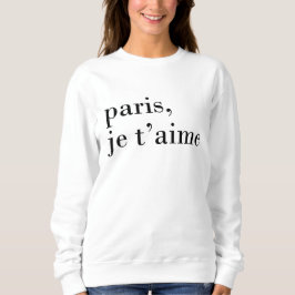 Sudadera "París, camiseta blanco y negro del t'aime del je"