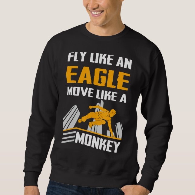 Sudadera Parkour Free Running Fly Like A Eagle Move Like A (Anverso)