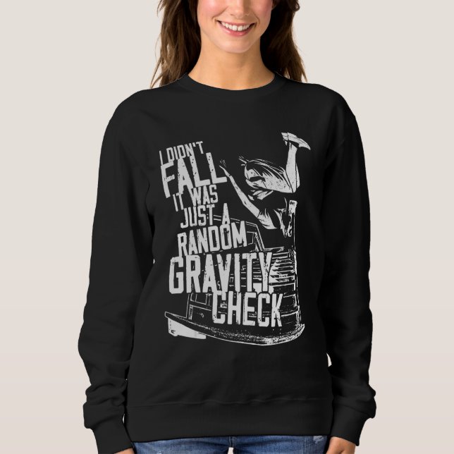 Sudadera Parkour Free Running Traceur I Didn't Fall It Was  (Anverso)