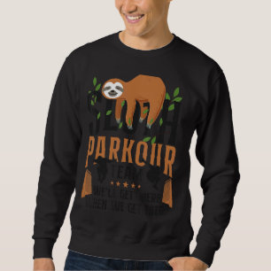 Sudadera Parkour Traceur Sloth Parkour Team We