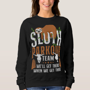 Sudadera Parkour Traceur Sloth Parkour Team We