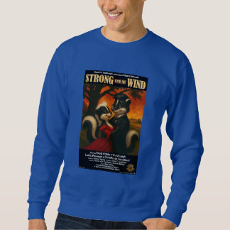 Sudadera Parodia de la película Fuerte con el Viento