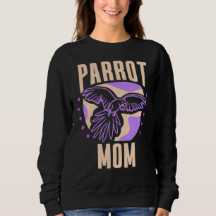 Sudadera Parrot Mom Parrots Mascota Animal Cute Mamá Mamáes