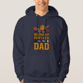 Sudadera Part Time Warm Up Partner Full Time Dad